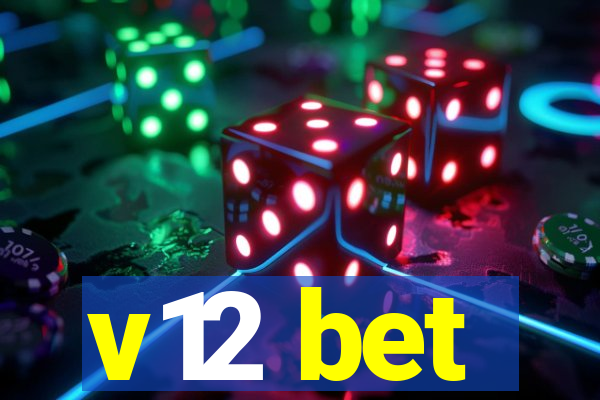 v12 bet